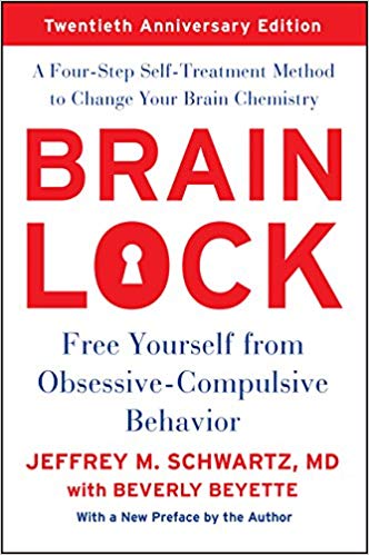Review of Brain Lock, Twentieth Anniversary Edition: Free Yourself from Obsessive-Compulsive Behavior