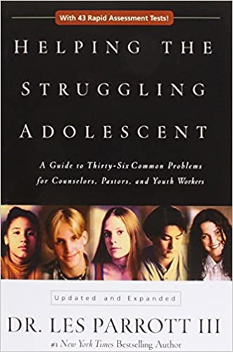 Helping the Struggling Adolescent: A Guide to Thirty-Six Common Problems