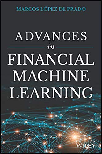 Review of Advances in Financial Machine Learning by Dr. Marco Lopez de Prado